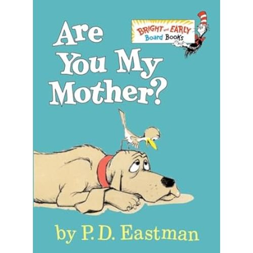 Are You My Mother? (Bright & Early Board Books)