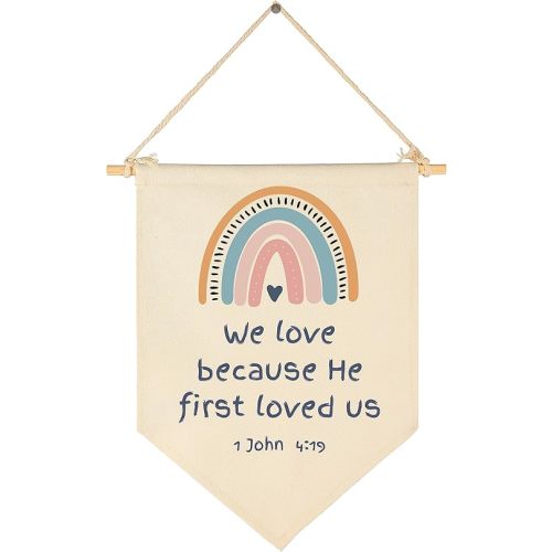 We Love Because He First-Scripture-Kids Memory Bible Verse -Flag Decor Gifts for Boys Girls Baby Newborn -Banner Wall Sign Gifts for Nursery Baby Room Playroom Bedroom Front Door