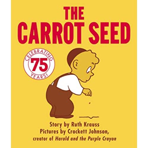 The Carrot Seed Board Book: 75th Anniversary