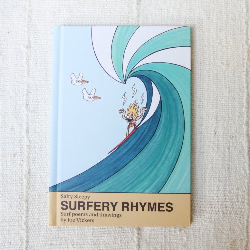 Salty Sleepy Surfery Rhymes - Surf poems and drawings - by Joe Vickers