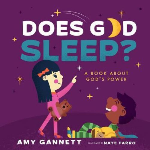 Does God Sleep? - (tiny Theologians(tm)) By Amy Gannett (board Book)