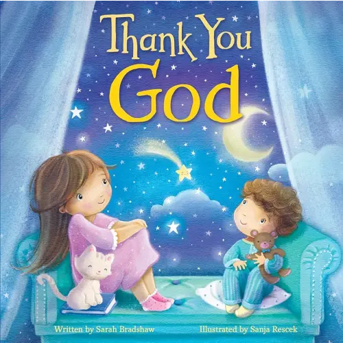 Thank You, God – A Sweet Gratitude Board Book for Babies & Toddlers Ages 0-4 | Faith-Based Rhyming Story with Gentle Illustrations (Tender Moments Series)