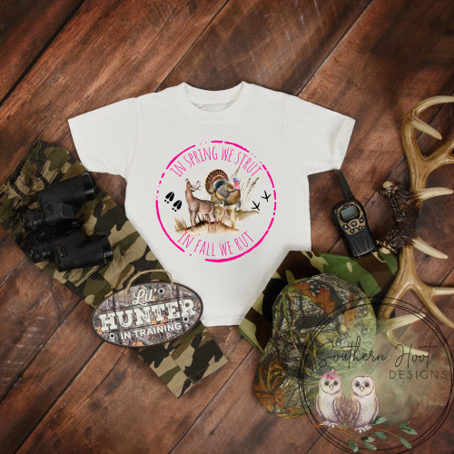 Pink In Spring We Strut and In Fall We Rut Shirt, Turkey & Deer Hunting Shirt, Daddys Girl Onesie®,Turkey Hunter,Country girl, Deer Hunter