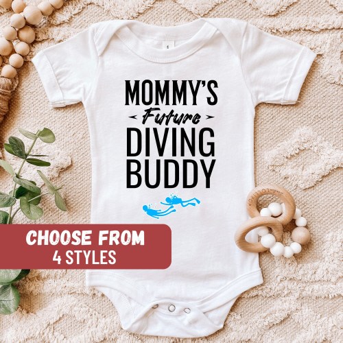 Scuba Baby Bodysuit, Diving Baby Bodysuit, Scuba Baby Gift, Diving Baby Gift, Scuba Baby Shower, Mommy's Future Diving Buddy Baby Bodysuit