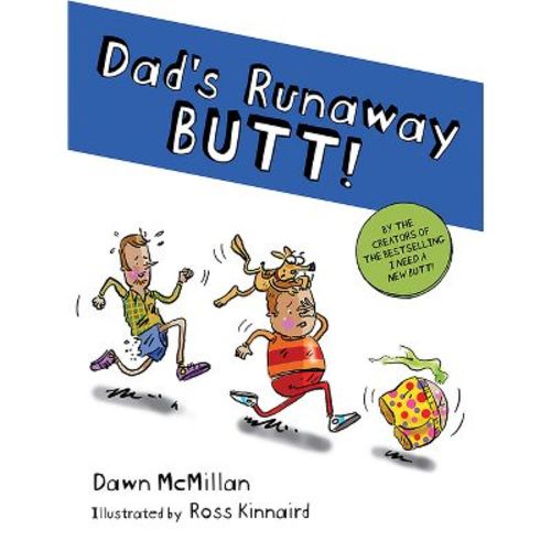 Dad's Runway Butt - By Dawn Mcmillan (board Book)
