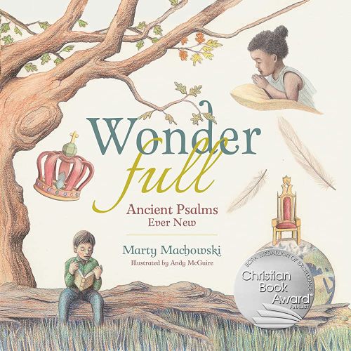 WonderFull: Ancient Psalms Ever New (The Kid's Theology Series)