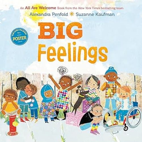 Big Feelings (An All Are Welcome Book)