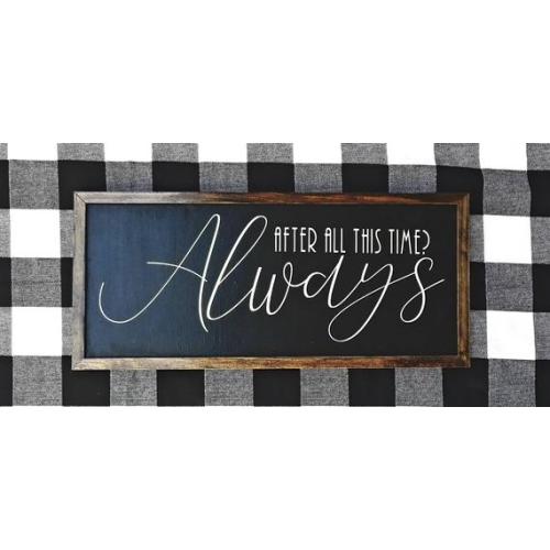 Harry Potter inspired | After all this time? Always | Hand painted wood sign | Harry Potter Sign | Harry Potter Gift | Customize your way