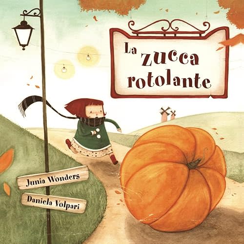 La zucca rotolante (Italian Edition) Paperback – October 26, 2014