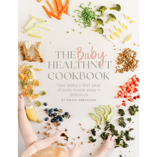 The Baby HealthNut Cookbook