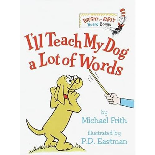 I'll Teach My Dog a Lot of Words (Bright & Early Board Books)