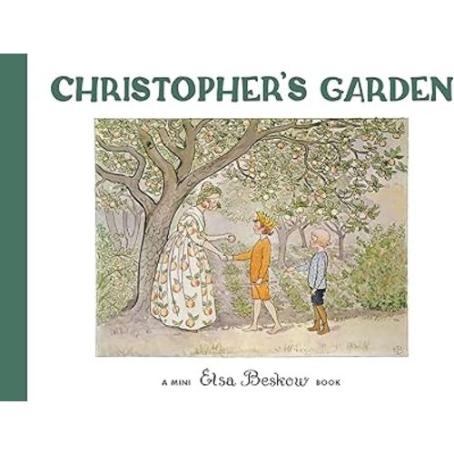 Christopher's Garden: Mini Edition : Beskow, Elsa: Amazon.com.au: Books