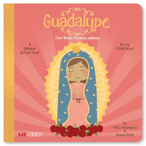 Guadalupe: First Words / Primeras Palabras