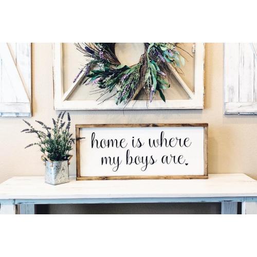 Home is where my boys are, Wood sign