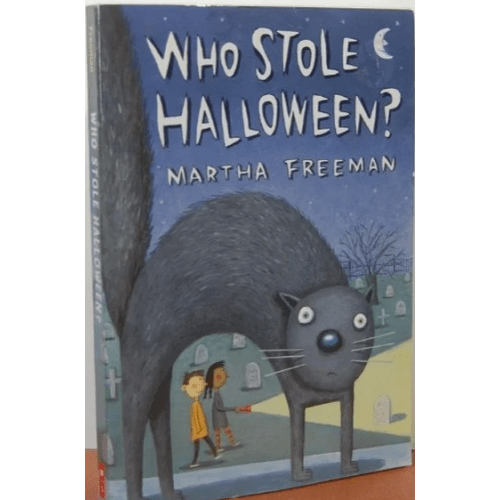Who Stole Halloween Book by Martha Freeman