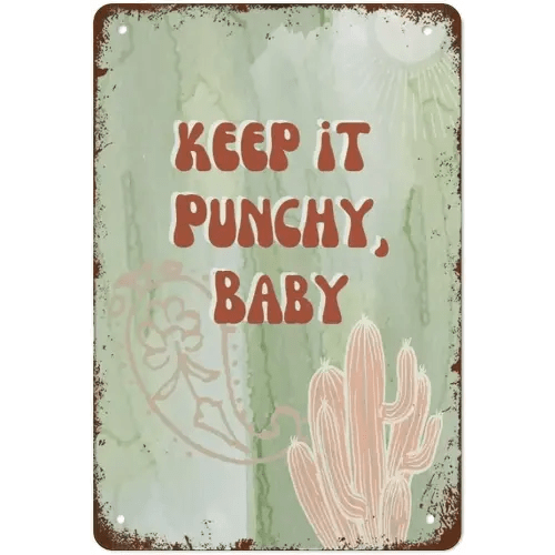 Keep It Punchy Baby Girl Nursery Boho Cowgirl Art Western Posters Metal Sign Home Kitchen Bar Cafe Club Cave Wall Decor 12 × 16 Inches