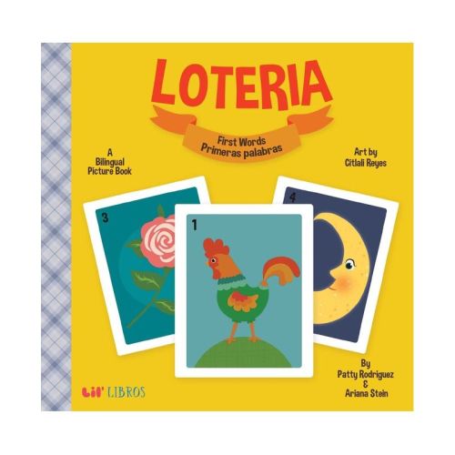 Loteria/Lottery: First Words/Primeras Palabras Bilingual (Board Book) by Patty Rodriguez