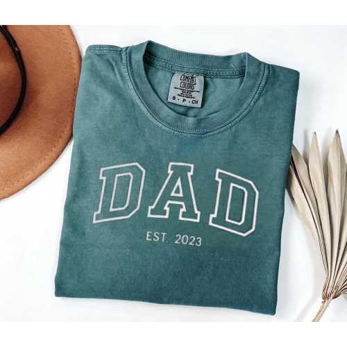 Embroidered Comfort Colors® Custom Dad Shirt, Cute Fathers Day Gift, Gift For Dad, New Father’s, Custom Dad Est Shirt, Gift for Grandpa