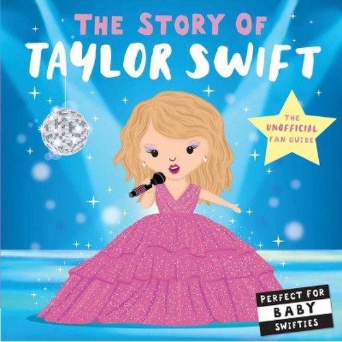 Story of Taylor Swift - (Board Book)
