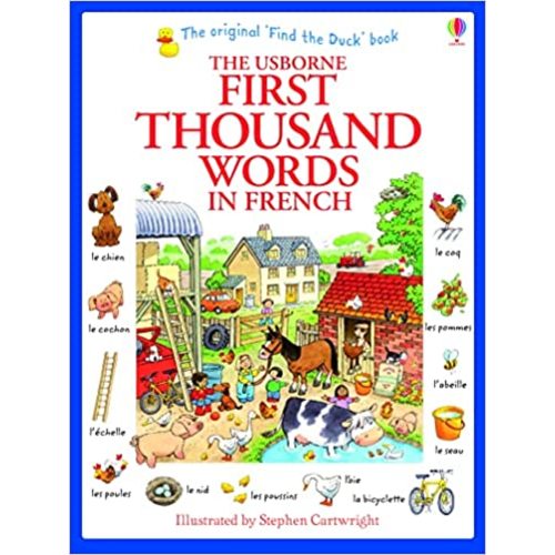 First Thousand Words in French (Usborne First Thousand Words)