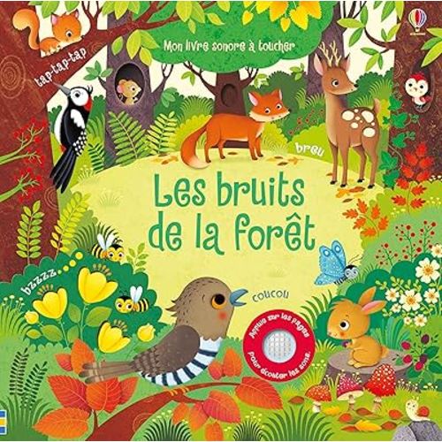 Les bruits de la forêt - Mon livre sonore à toucher - Dès 1 an : Taplin, Sam, Iossa, Federica, Ever, Claire, Duran, Véronique: Amazon.fr: Livres