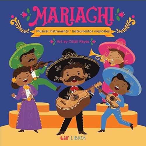 Mariachi: Musical Instruments / Instrumentos musicales (Bilingual) (English and Spanish Edition)