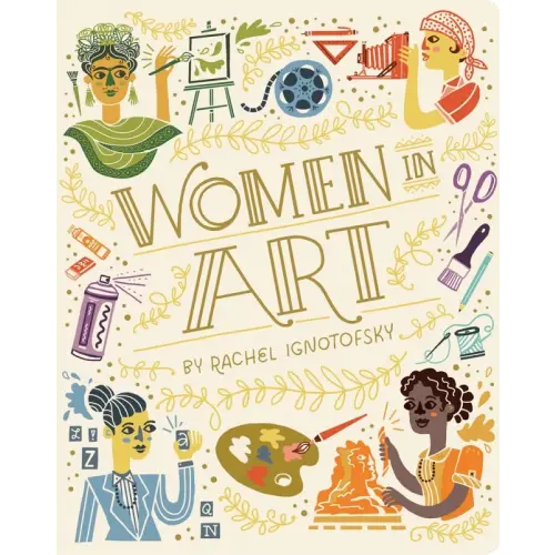 Women in Art a book by Rachel Ignotofsky - Bookshop.org US