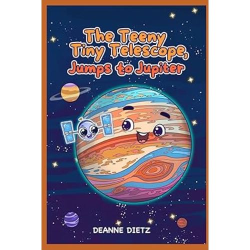 The Teeny Tiny Telescope Jumps to Jupiter (The Teeny Tiny Telescope Series)