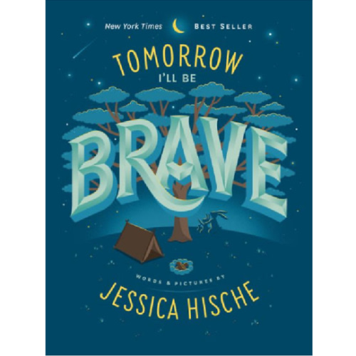 Tomorrow I'll Be Brave by Jessica Hische, Board Book | Barnes & Noble®