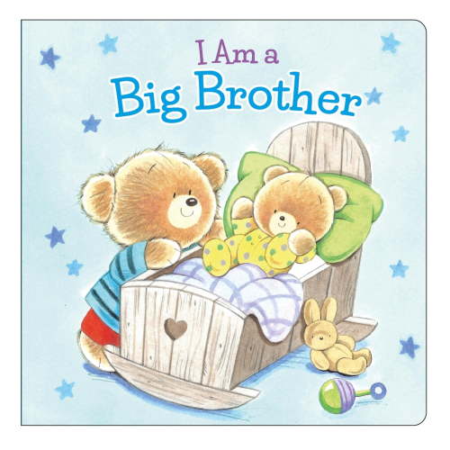 I Am a Big Brother: A Toddler Board Book About Becoming a Big Brother