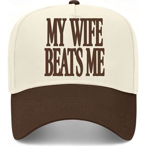 My Wife Beats Me Hat