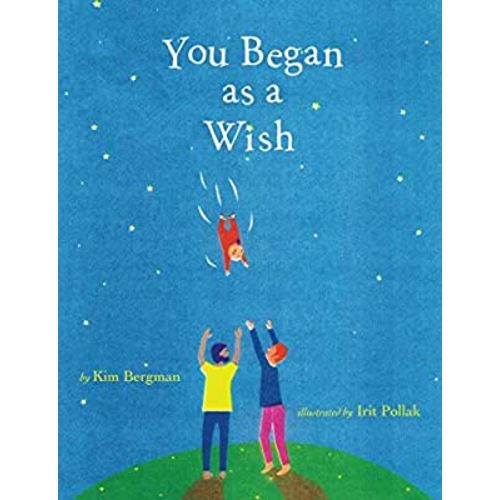 You Began as a Wish