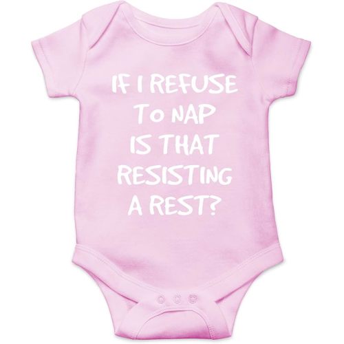 CBTwear If I Refuse To Nap Is That Resisting A Rest Baby Bodysuit Adorable Boy Girl Romper Clothing