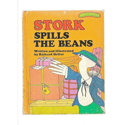 Stork Spills the Beans (Sweet Pickles Series) Hardcover – January 1, 1977