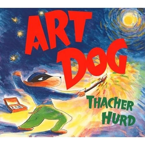 Art Dog (Trophy Picture Books (Paperback)) Paperback – December 17, 1997