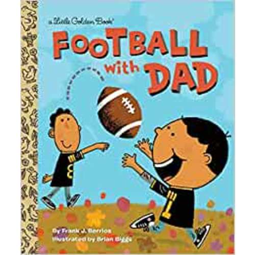 Football With Dad (Little Golden Book): Berrios, Frank, Biggs, Brian: 9780385379250: Amazon.com: Books