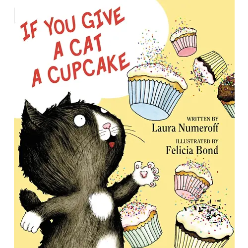 If You Give a Cat a Cupcake (If You Give... Books)