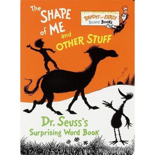 Shape Of Me And Other Stuff - By Dr. Seuss (board Book)