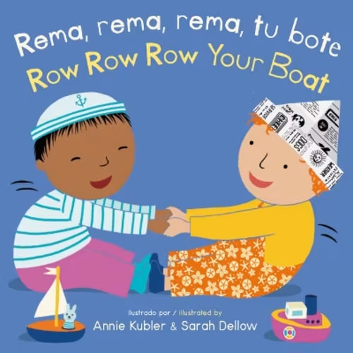 Rema, Rema, Rema, Tu Bote/Row Row Row Your Boat - (Baby Rhyme Time (Spanish/English)) (Board Book)