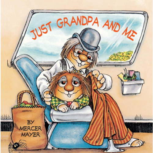 Just Grandpa and Me (Little Critter): A Book for Dads, Grandpas, and Kids (Paperback)