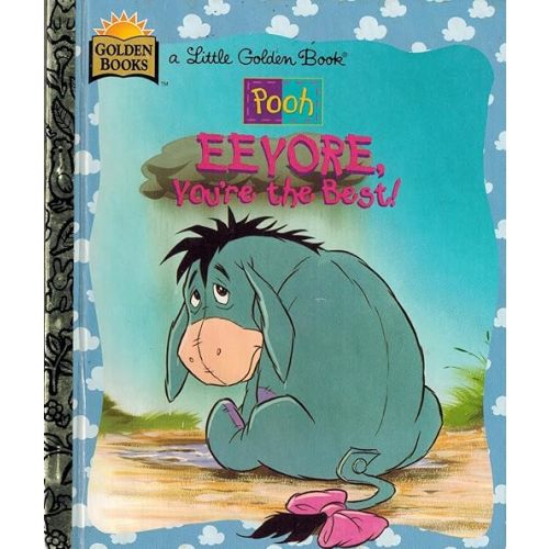 Eeyore, You're the Best