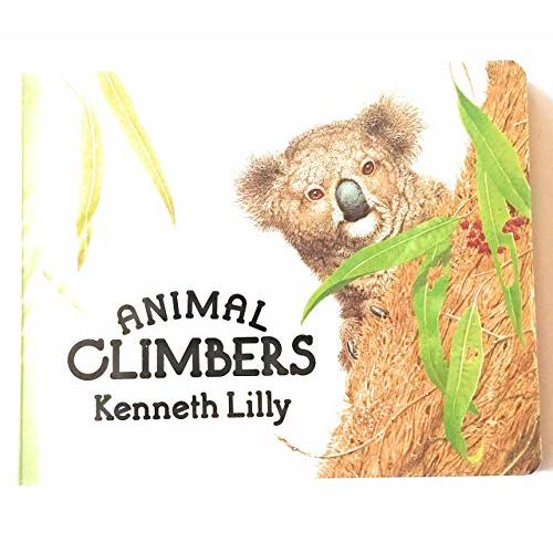 Animal Climbers - Lilly, Kenneth: 9780394863740 - AbeBooks