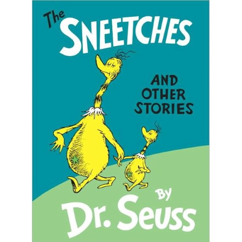 The Sneetches and Other Stories by Dr. Seuss, Hardcover | Barnes & Noble®