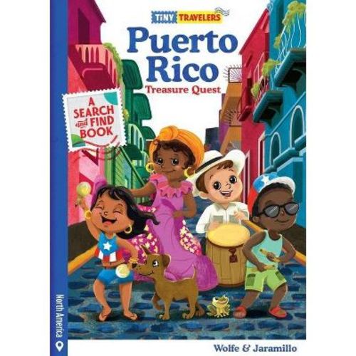 Tiny Travelers Puerto Rico Treasure Quest - By Susie Jaramillo (hardcover)