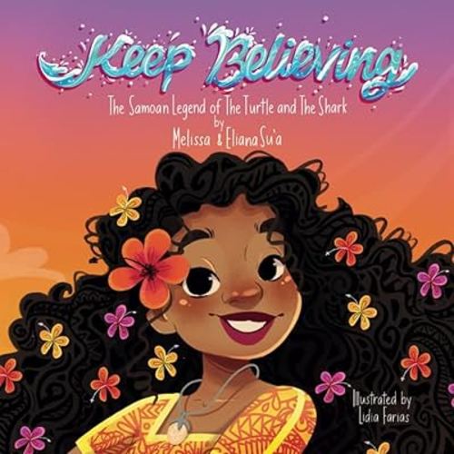 Keep Believing: The Samoan Legend of The Turtle and The Shark
