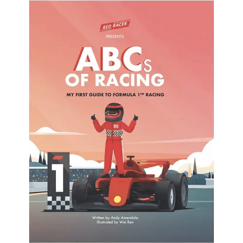 Red Racer Books Present ABCs of Racing: My First Guide to Formula 1 Racing, F1 Car Alphabet Book Fun for All Ages, English Edition