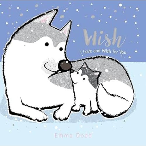 Wish (Emma Dodd's Love You Books)