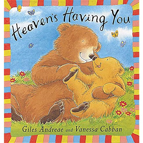 Heaven's Having You