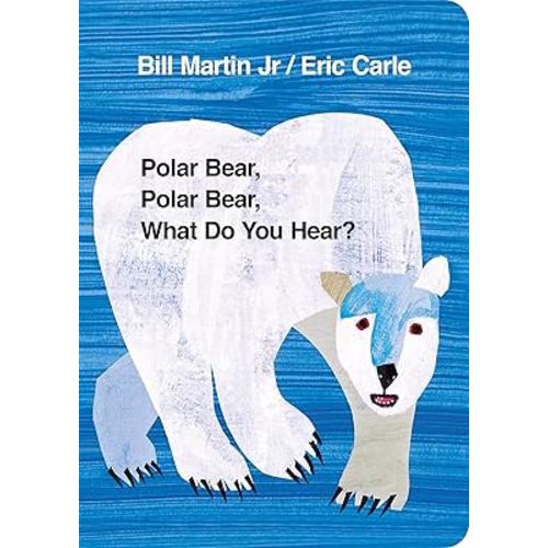 Polar Bear, Polar Bear, What Do You Hear? (Board book)