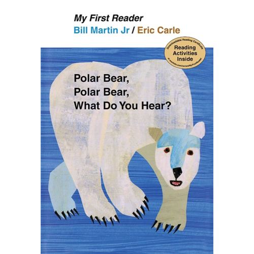 Polar Bear, Polar Bear, What Do You Hear? My First Reader